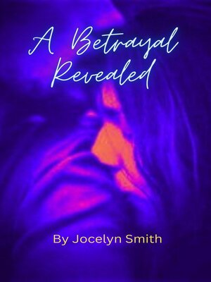 cover image of A Betrayal Revealed
